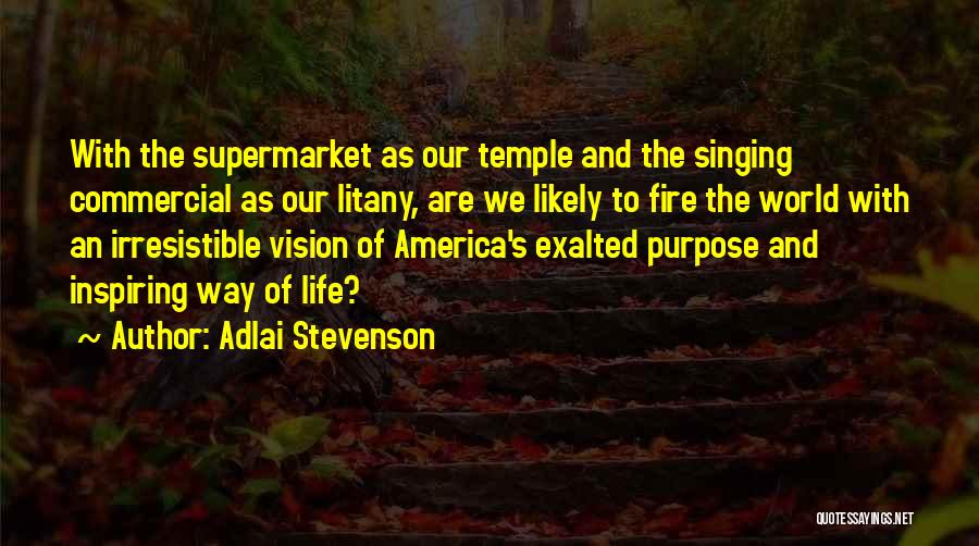 Litany Quotes By Adlai Stevenson