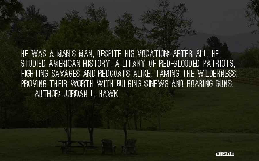 Litany Quotes By Jordan L. Hawk