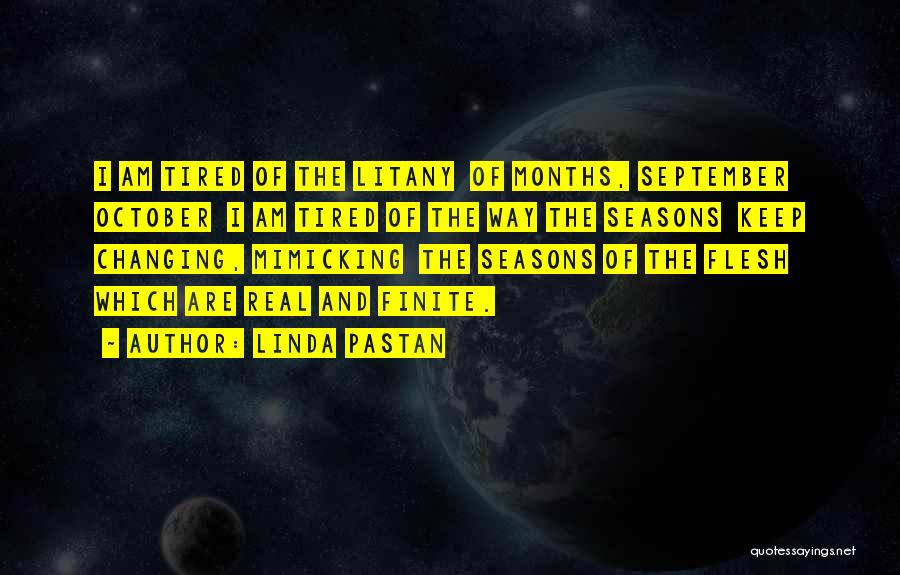 Litany Quotes By Linda Pastan