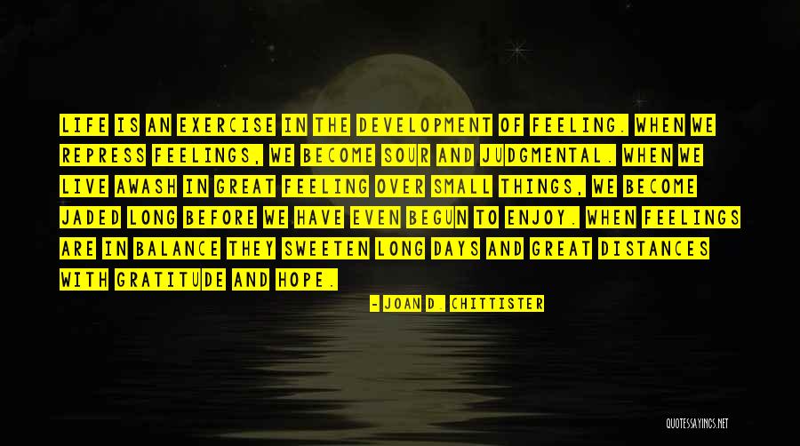 Litar Selari Quotes By Joan D. Chittister Litar Selari Quotes By Joan D. Chittister