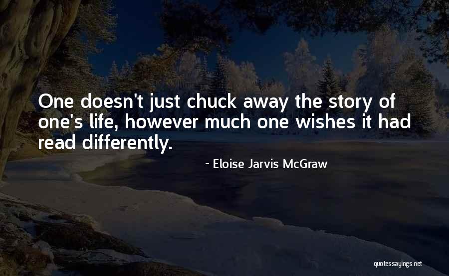 Litchard Primary Quotes By Eloise Jarvis McGraw Litchard Primary Quotes By Eloise Jarvis McGraw