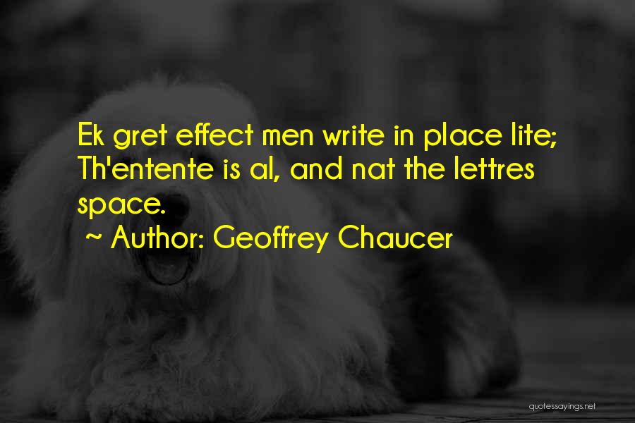 Lite Quotes By Geoffrey Chaucer