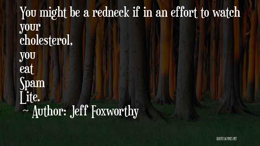 Lite Quotes By Jeff Foxworthy