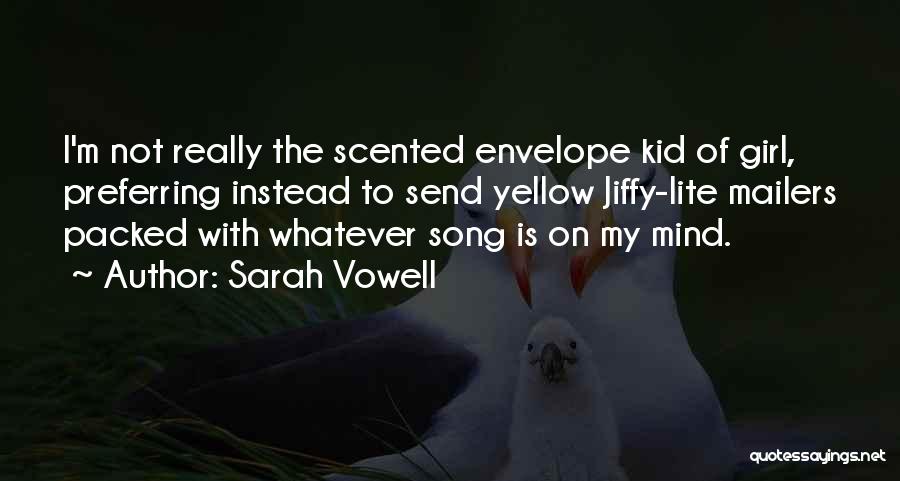 Lite Quotes By Sarah Vowell