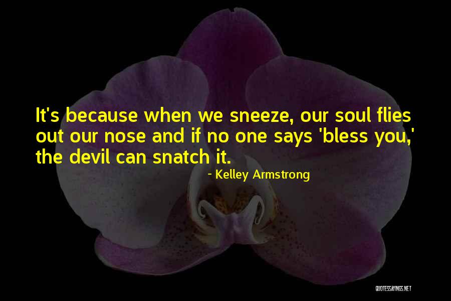 Liteblue Quotes By Kelley Armstrong Liteblue Quotes By Kelley Armstrong