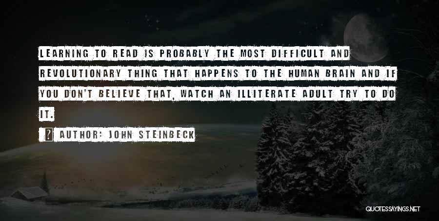Literacy And Reading Quotes By John Steinbeck