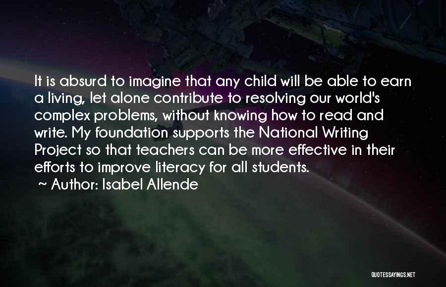 Literacy And Writing Quotes By Isabel Allende