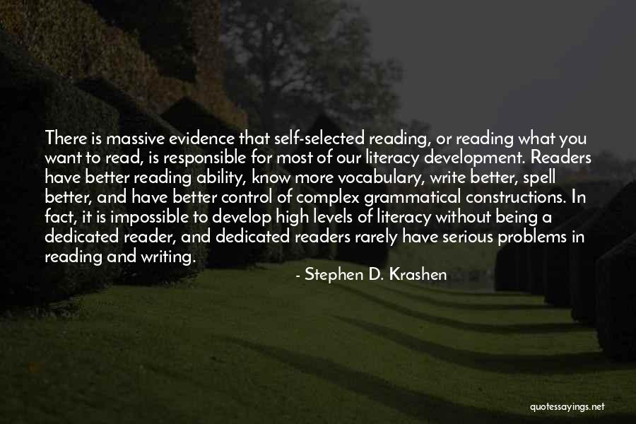 Literacy And Writing Quotes By Stephen D. Krashen