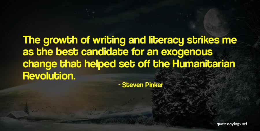 Literacy And Writing Quotes By Steven Pinker