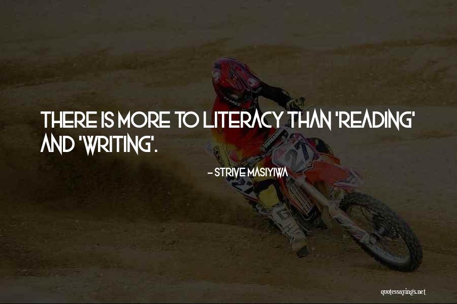 Literacy And Writing Quotes By Strive Masiyiwa