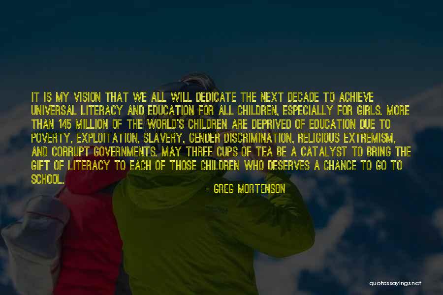 Literacy For Children Quotes By Greg Mortenson Literacy For Children Quotes By Greg Mortenson