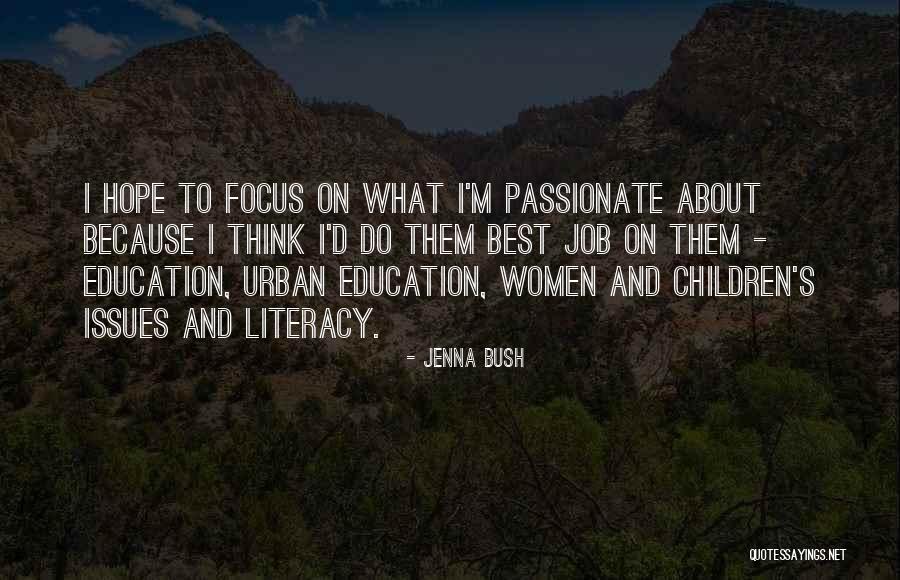 Literacy For Children Quotes By Jenna Bush Literacy For Children Quotes By Jenna Bush