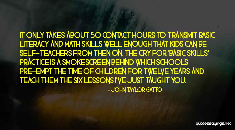 Literacy For Children Quotes By John Taylor Gatto Literacy For Children Quotes By John Taylor Gatto
