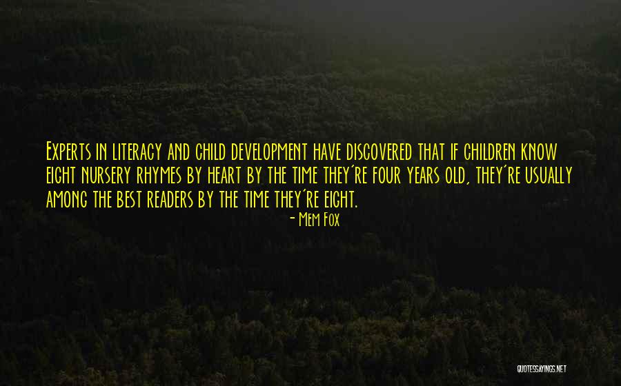 Literacy For Children Quotes By Mem Fox Literacy For Children Quotes By Mem Fox