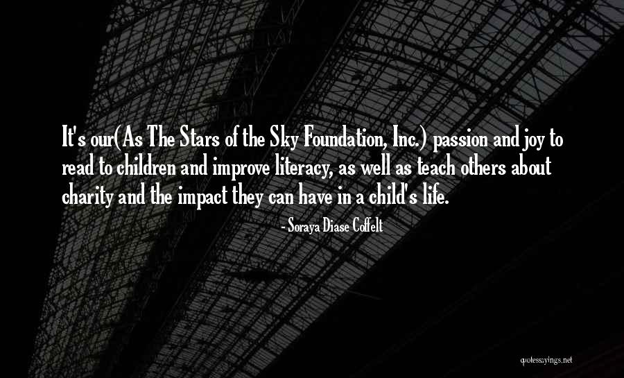 Literacy For Children Quotes By Soraya Diase Coffelt Literacy For Children Quotes By Soraya Diase Coffelt