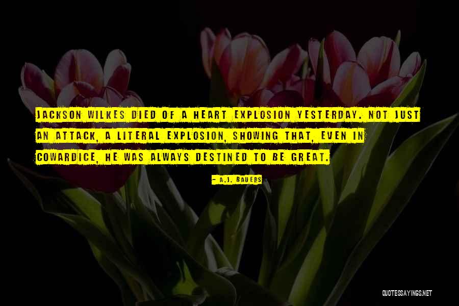 Literal Heart Quotes By A.J. Bauers Literal Heart Quotes By A.J. Bauers