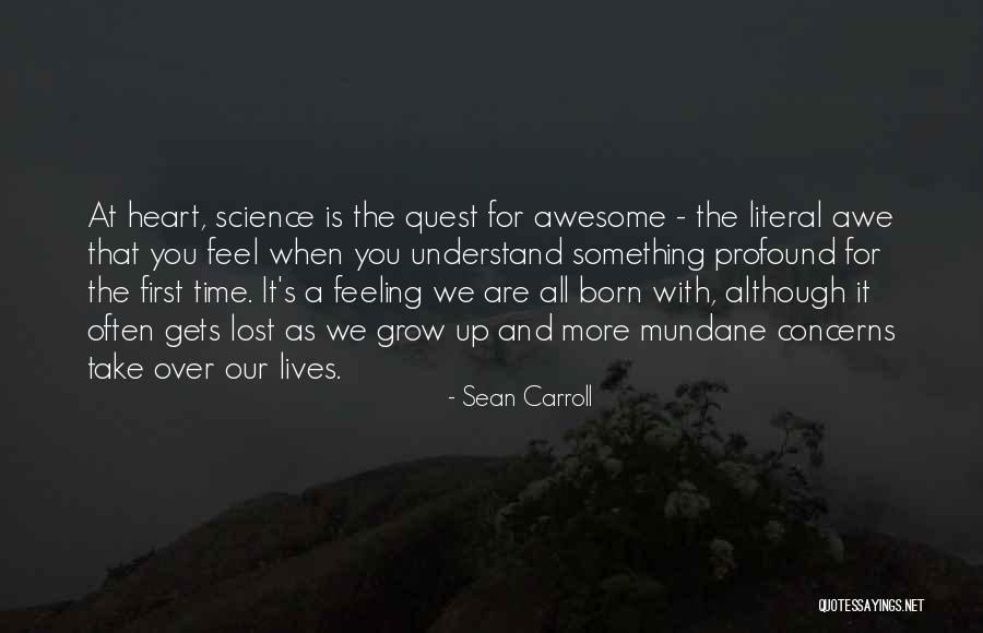 Literal Heart Quotes By Sean Carroll Literal Heart Quotes By Sean Carroll