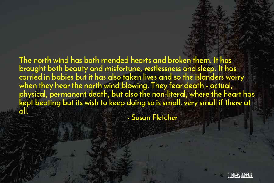 Literal Heart Quotes By Susan Fletcher Literal Heart Quotes By Susan Fletcher
