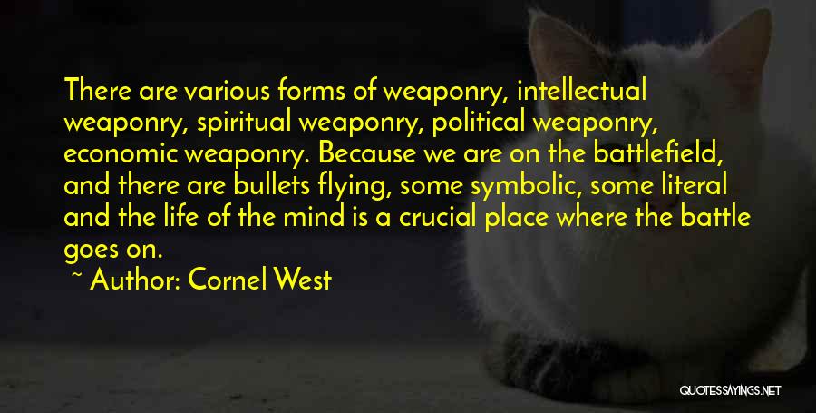 Literal Life Quotes By Cornel West