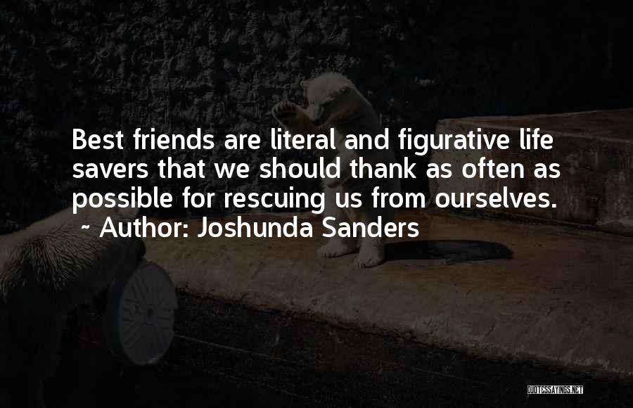 Literal Life Quotes By Joshunda Sanders
