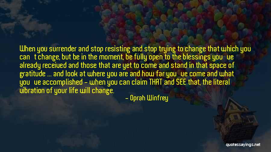 Literal Life Quotes By Oprah Winfrey