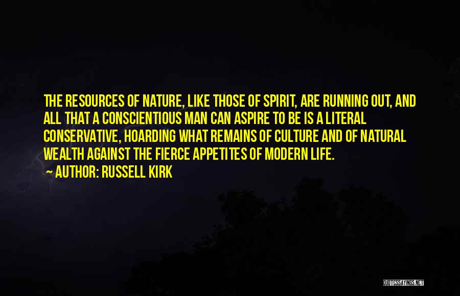 Literal Life Quotes By Russell Kirk