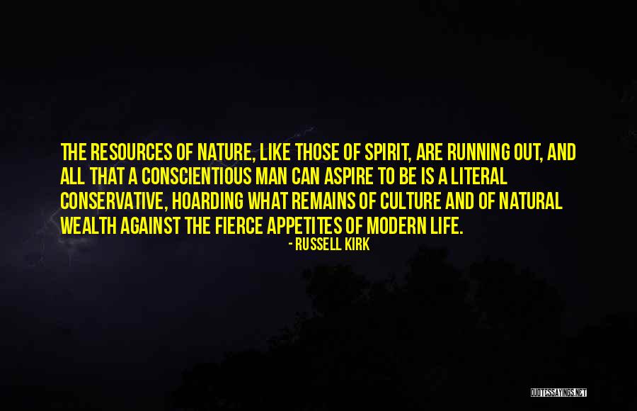 Literal Life Quotes By Russell Kirk