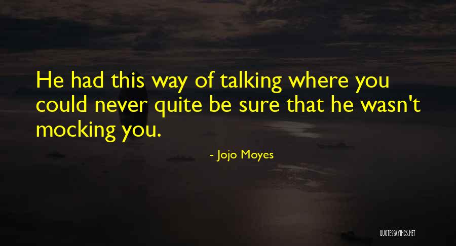 Literalists Of The Imagination Quotes By Jojo Moyes Literalists Of The Imagination Quotes By Jojo Moyes