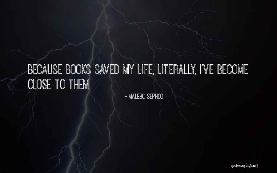 Literally My Life Quotes By Malebo Sephodi Literally My Life Quotes By Malebo Sephodi