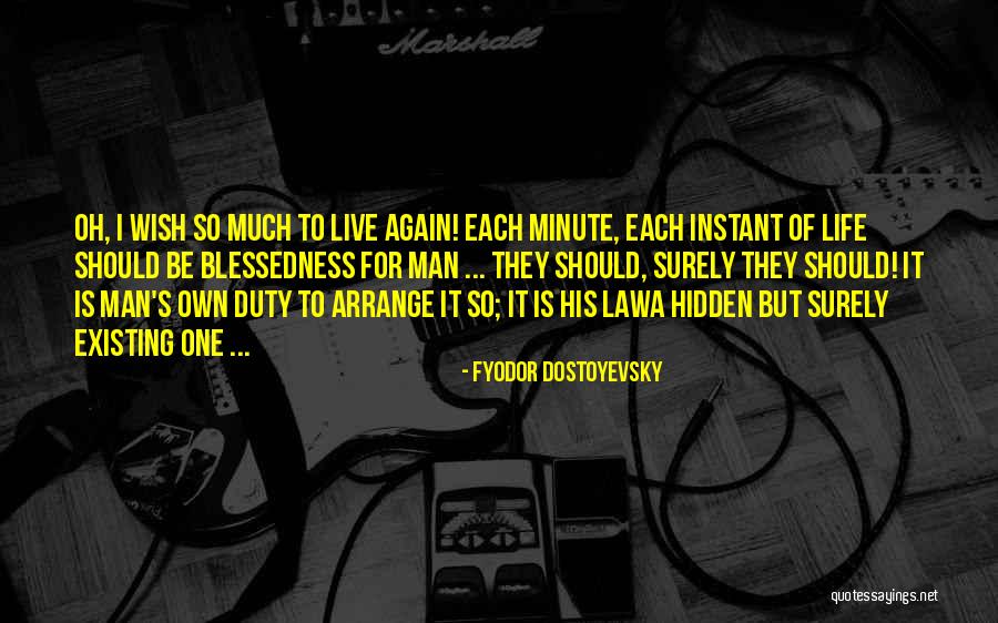 Literally Starving Artists Quotes By Fyodor Dostoyevsky Literally Starving Artists Quotes By Fyodor Dostoyevsky