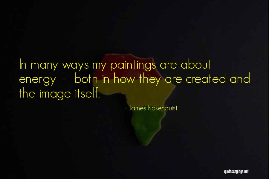 Literalmente Dex Quotes By James Rosenquist Literalmente Dex Quotes By James Rosenquist