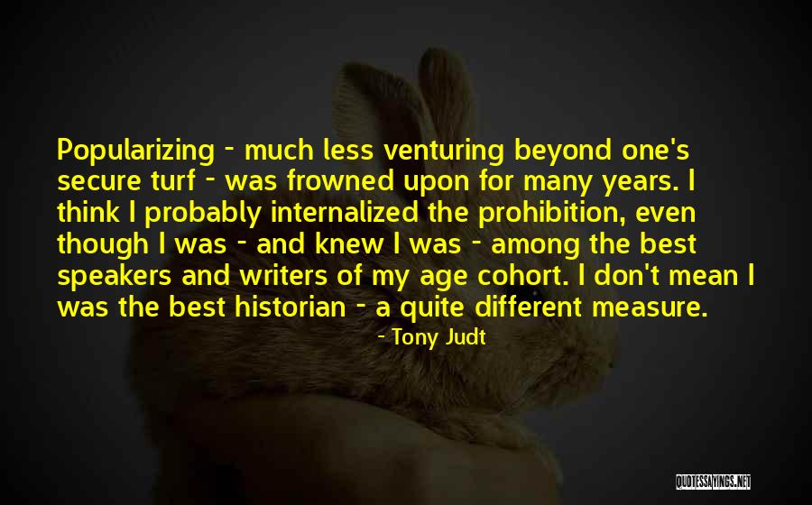 Literargy Quotes By Tony Judt Literargy Quotes By Tony Judt