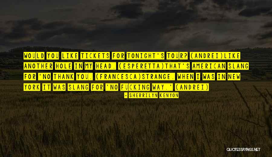 Literaria Imagenes Quotes By Sherrilyn Kenyon Literaria Imagenes Quotes By Sherrilyn Kenyon