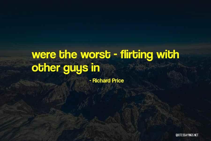 Literarure Quotes By Richard Price Literarure Quotes By Richard Price