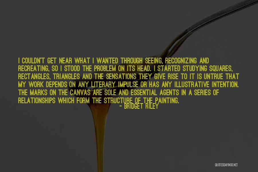 Literary Agents Quotes By Bridget Riley Literary Agents Quotes By Bridget Riley