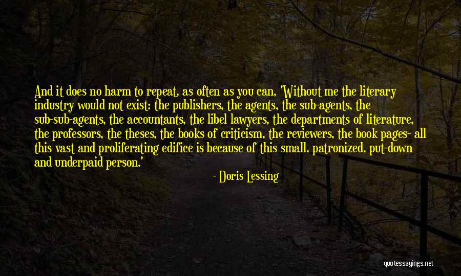 Literary Agents Quotes By Doris Lessing Literary Agents Quotes By Doris Lessing