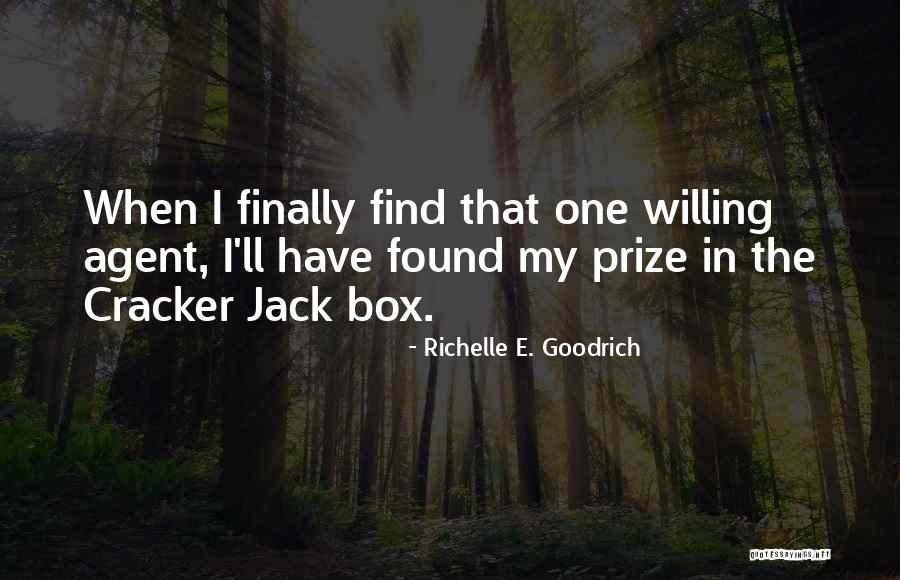 Literary Agents Quotes By Richelle E. Goodrich Literary Agents Quotes By Richelle E. Goodrich