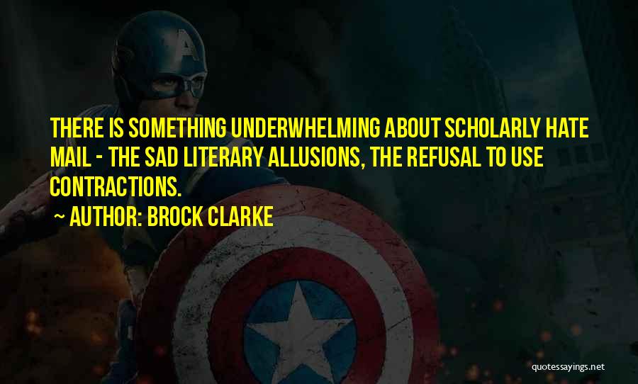 Literary Allusions Quotes By Brock Clarke