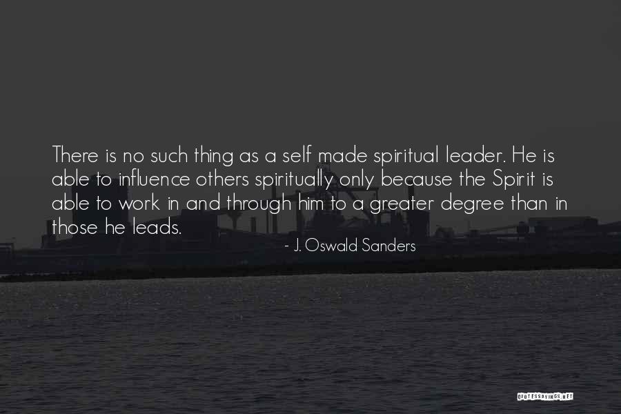 Literary And Academic Writing Quotes By J. Oswald Sanders Literary And Academic Writing Quotes By J. Oswald Sanders