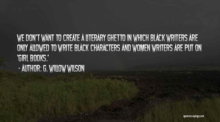 Literary Characters Quotes By G. Willow Wilson