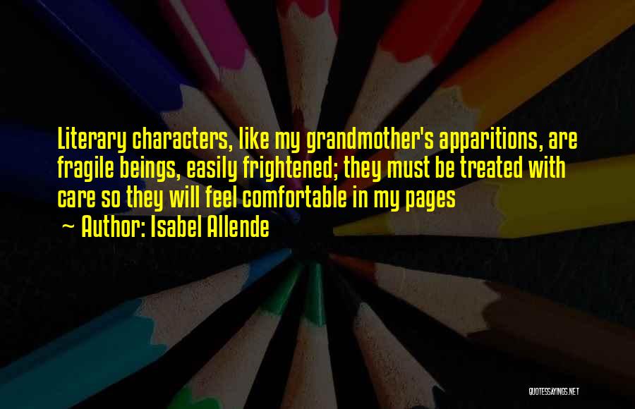 Literary Characters Quotes By Isabel Allende