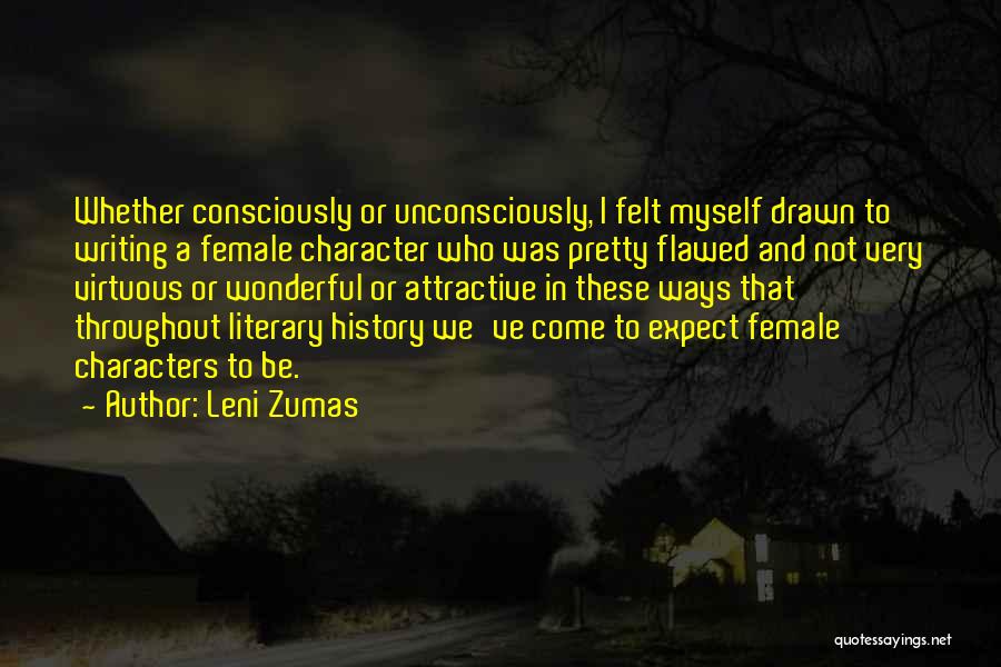 Literary Characters Quotes By Leni Zumas