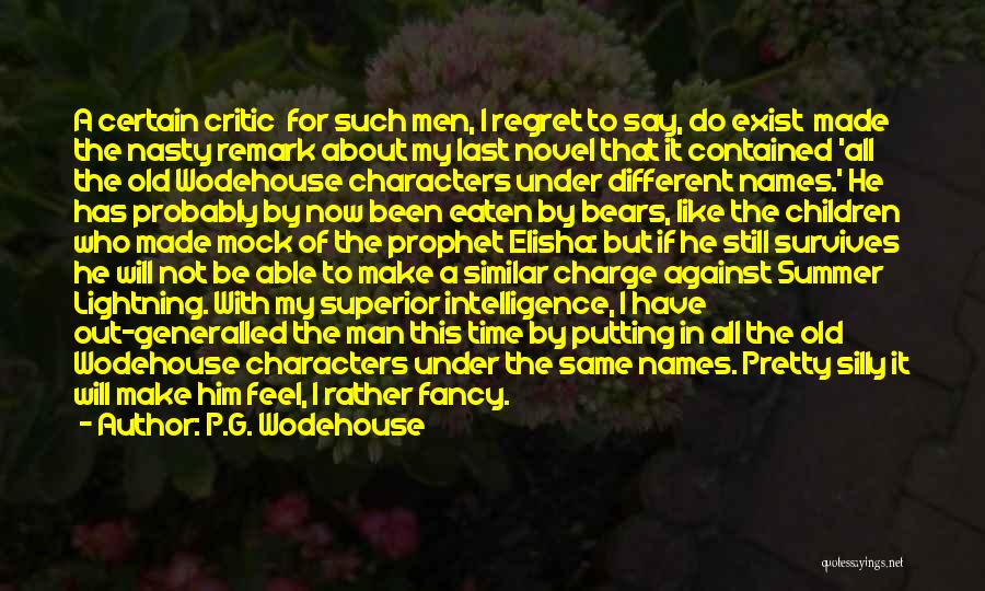 Literary Characters Quotes By P.G. Wodehouse