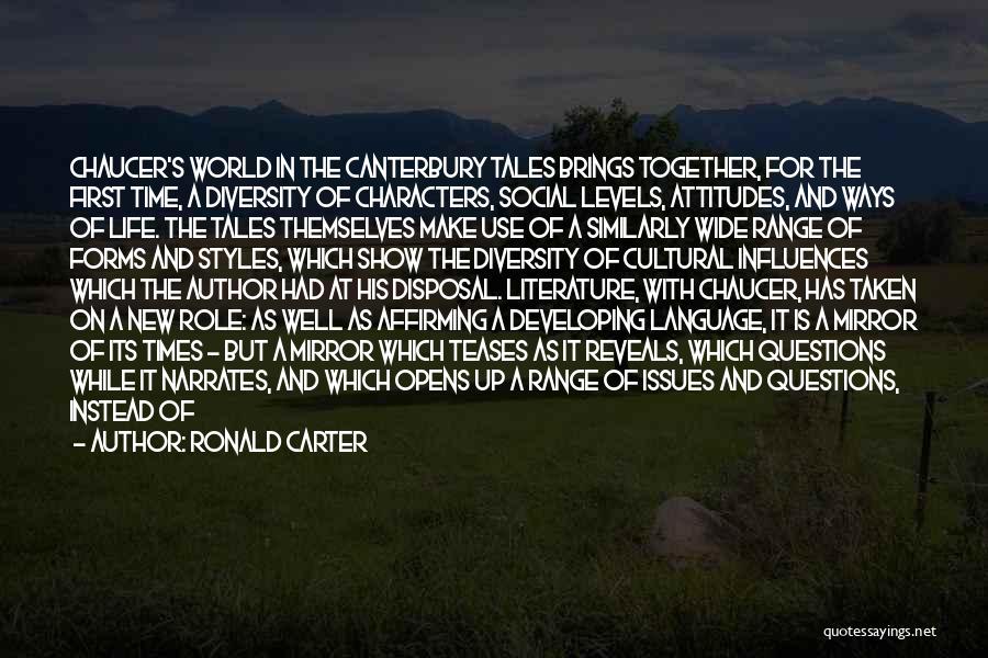 Literary Characters Quotes By Ronald Carter