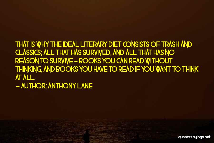 Literary Classics Quotes By Anthony Lane