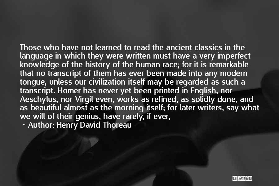 Literary Classics Quotes By Henry David Thoreau