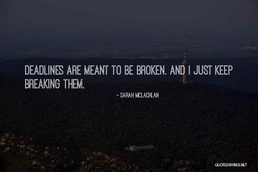 Literary Collections Quotes By Sarah McLachlan Literary Collections Quotes By Sarah McLachlan