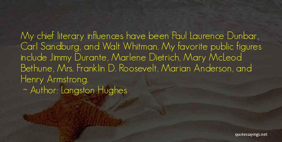 Literary Figures Quotes By Langston Hughes