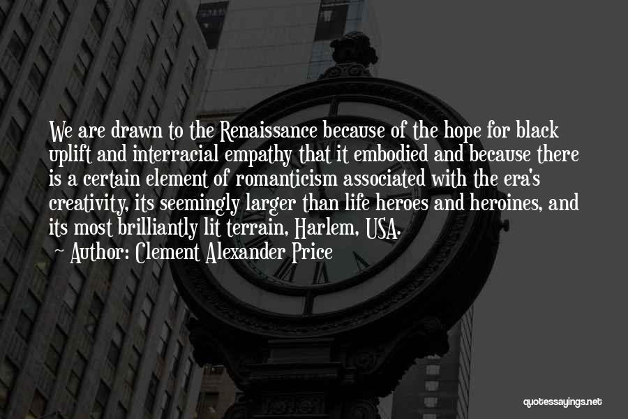 Literary Heroes Quotes By Clement Alexander Price