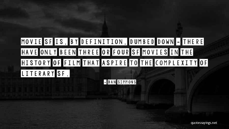 Literary History Quotes By Dan Simmons Literary History Quotes By Dan Simmons